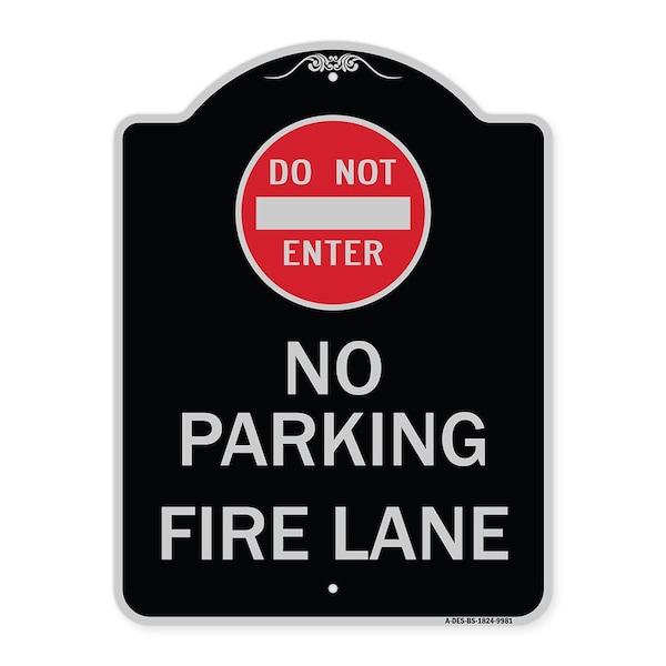 Designer Series-Do Not Enter No Parking Fire Lane With Graphic, 24" x 18", BS-1824-9981